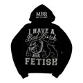 BAD B*TCH FETISH HOODIE